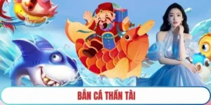 Cách Chơi Bắn Cá Thần Tài Tại 789Win Chi Tiết Và Mẹo Săn Thưởng Hiệu Quả